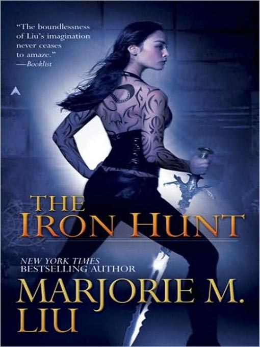 Title details for The Iron Hunt by Marjorie M. Liu - Available